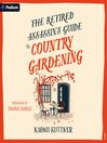 The Retired Assassin's Guide to Country Gardening